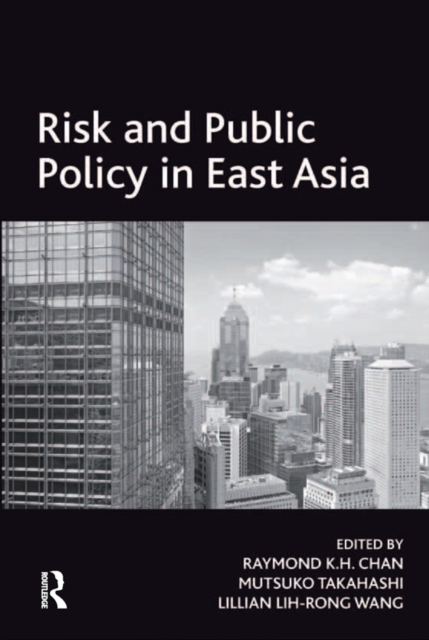 Risk and Public Policy in East Asia, EPUB eBook