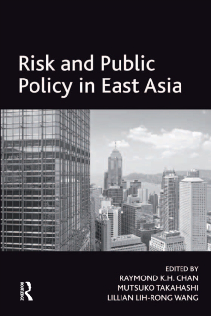 Risk and Public Policy in East Asia, PDF eBook