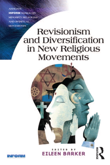 Revisionism and Diversification in New Religious Movements, PDF eBook
