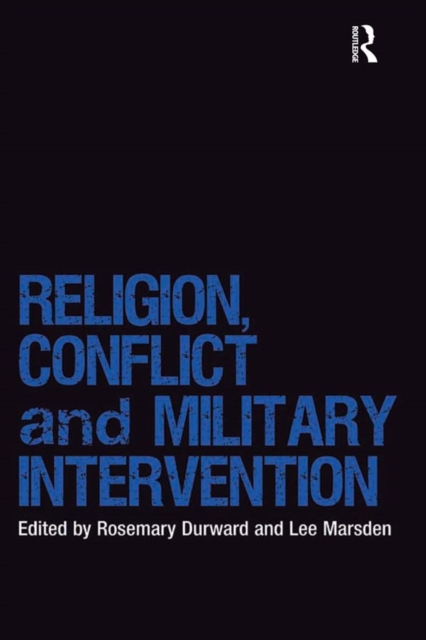 Religion, Conflict and Military Intervention, EPUB eBook