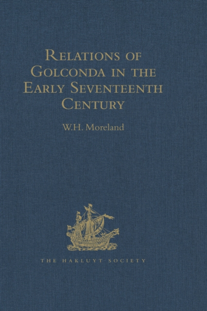 Relations of Golconda in the Early Seventeenth Century, EPUB eBook
