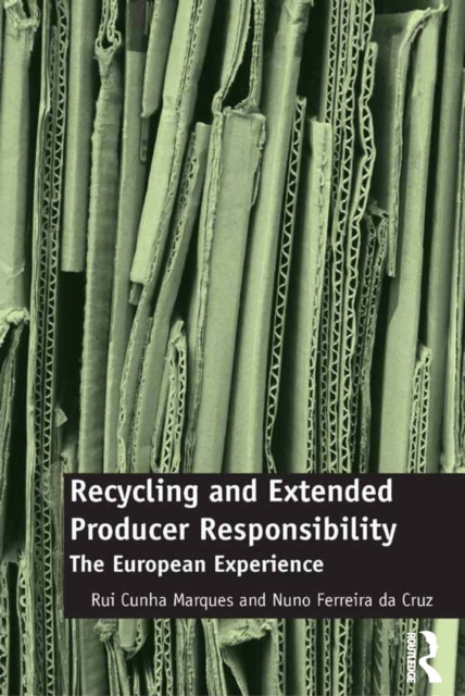 Recycling and Extended Producer Responsibility : The European Experience, EPUB eBook