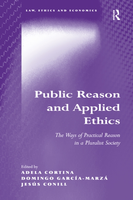 Public Reason and Applied Ethics : The Ways of Practical Reason in a Pluralist Society, EPUB eBook