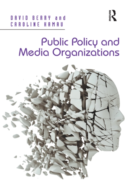 Public Policy and Media Organizations, PDF eBook