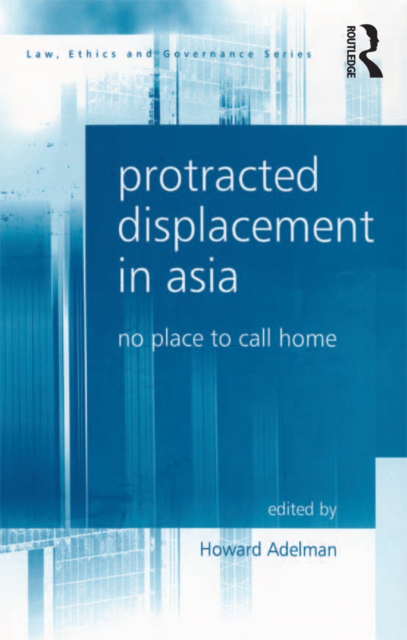 Protracted Displacement in Asia : No Place to Call Home, EPUB eBook