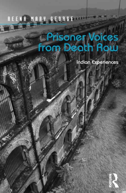 Prisoner Voices from Death Row : Indian Experiences, PDF eBook