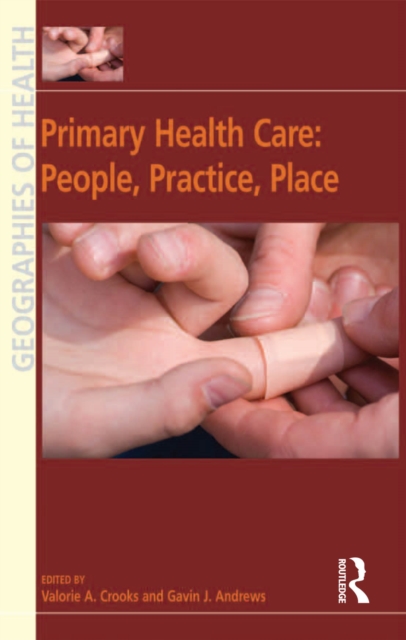 Primary Health Care: People, Practice, Place, PDF eBook