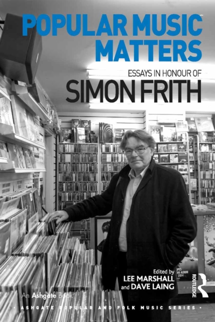 Popular Music Matters : Essays in Honour of Simon Frith, EPUB eBook