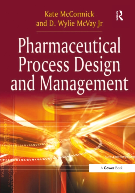 Pharmaceutical Process Design and Management, EPUB eBook