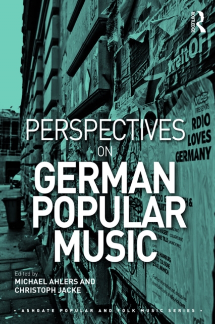 Perspectives on German Popular Music, EPUB eBook
