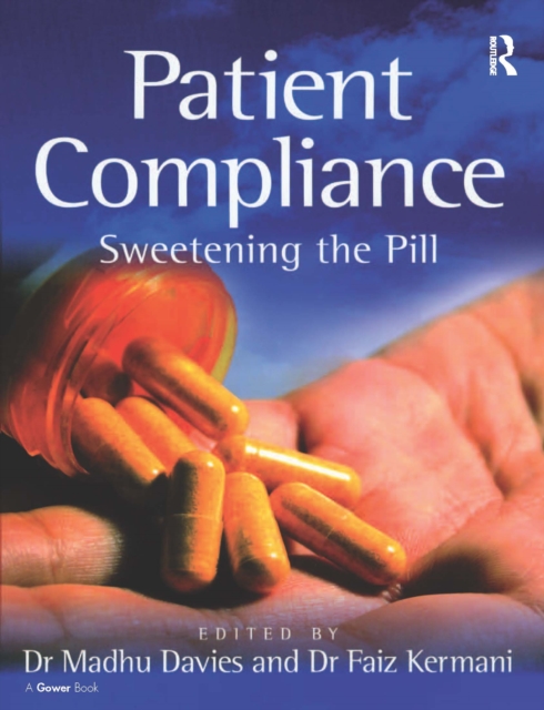 Patient Compliance : Sweetening the Pill, EPUB eBook