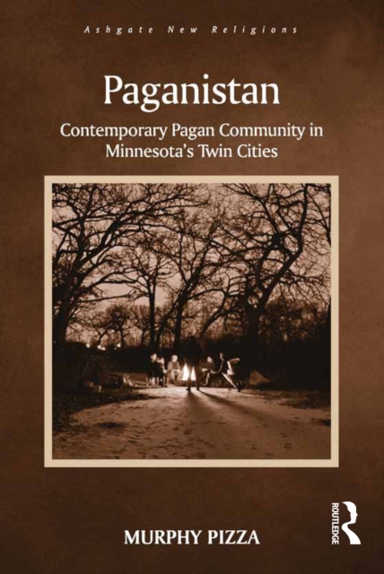 Paganistan : Contemporary Pagan Community in Minnesota's Twin Cities, EPUB eBook