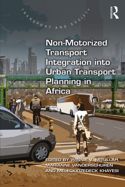 Non-Motorized Transport Integration into Urban Transport Planning in Africa, EPUB eBook
