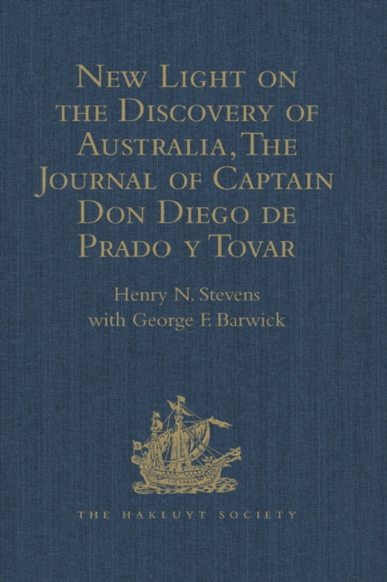 New Light on the Discovery of Australia, as Revealed by the Journal of Captain Don Diego de Prado y Tovar, EPUB eBook