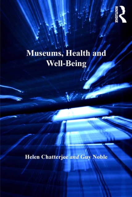 Museums, Health and Well-Being, EPUB eBook