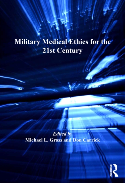 Military Medical Ethics for the 21st Century, EPUB eBook