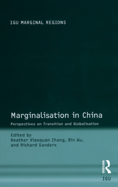 Marginalisation in China : Perspectives on Transition and Globalisation, EPUB eBook