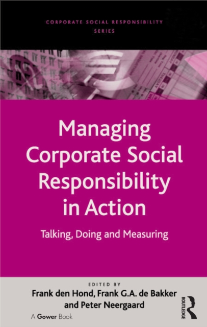 Managing Corporate Social Responsibility in Action : Talking, Doing and Measuring, PDF eBook