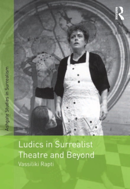 Ludics in Surrealist Theatre and Beyond, EPUB eBook