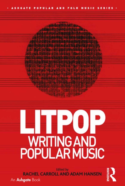 Litpop: Writing and Popular Music, EPUB eBook
