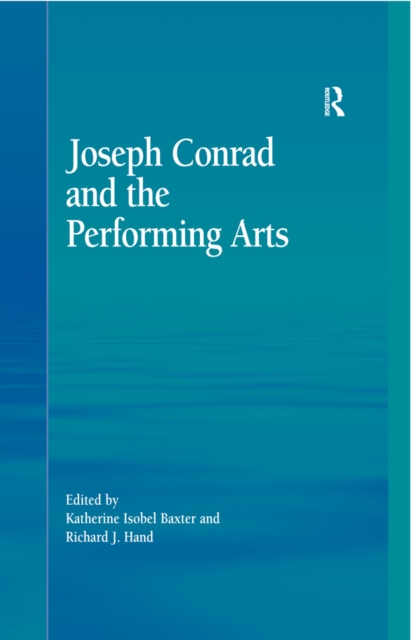 Joseph Conrad and the Performing Arts, PDF eBook