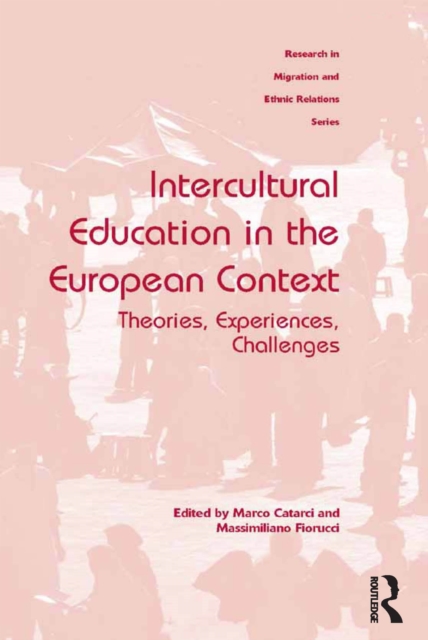 Intercultural Education in the European Context : Theories, Experiences, Challenges, EPUB eBook