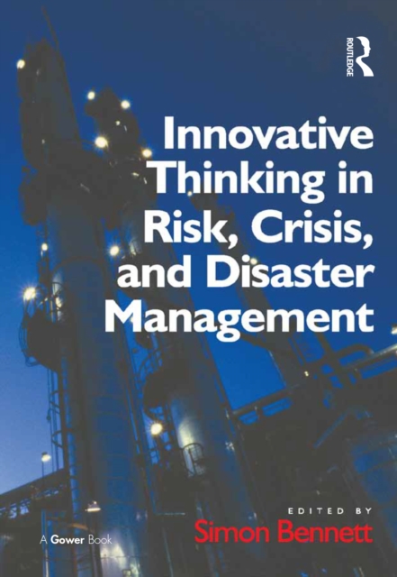 Innovative Thinking in Risk, Crisis, and Disaster Management, PDF eBook