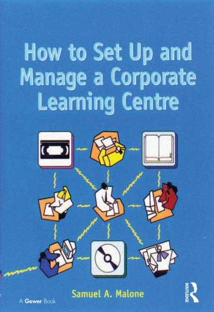 How to Set Up and Manage a Corporate Learning Centre, EPUB eBook