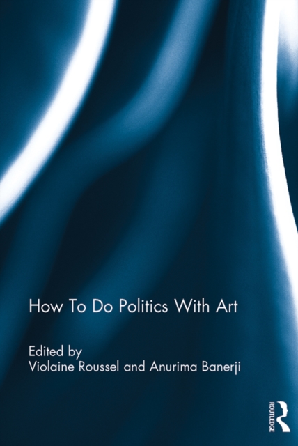 How To Do Politics With Art, EPUB eBook
