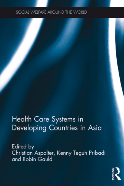 Health Care Systems in Developing Countries in Asia, PDF eBook
