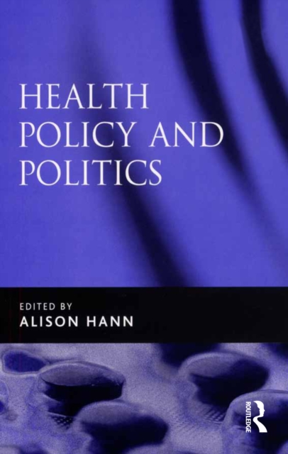 Health Policy and Politics, EPUB eBook