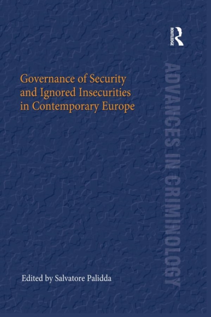 Governance of Security and Ignored Insecurities in Contemporary Europe, EPUB eBook