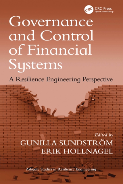 Governance and Control of Financial Systems : A Resilience Engineering Perspective, PDF eBook
