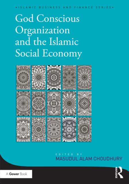 God-Conscious Organization and the Islamic Social Economy, EPUB eBook