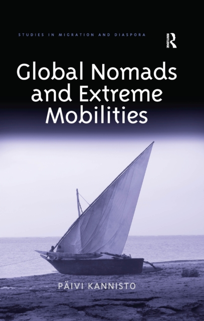 Global Nomads and Extreme Mobilities, EPUB eBook