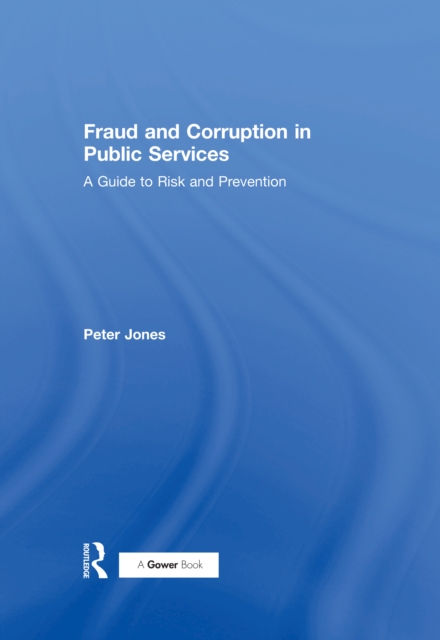 Fraud and Corruption in Public Services, PDF eBook