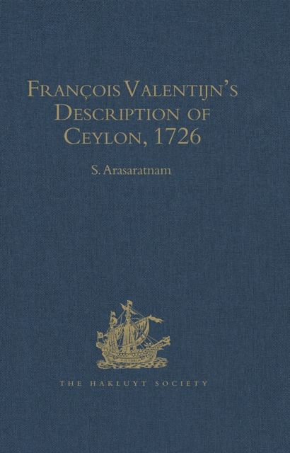 Francois Valentijn's Description of Ceylon : (Oud en Nieuw Oost-Indien, 1726), EPUB eBook