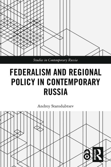 Federalism and Regional Policy in Contemporary Russia, EPUB eBook
