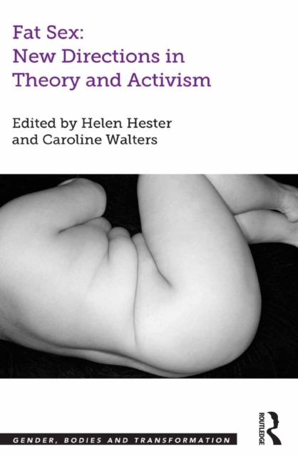 Fat Sex: New Directions in Theory and Activism, EPUB eBook