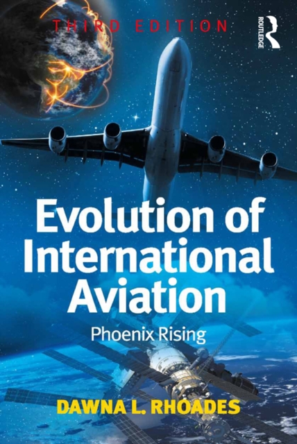 Evolution of International Aviation : Phoenix Rising, EPUB eBook