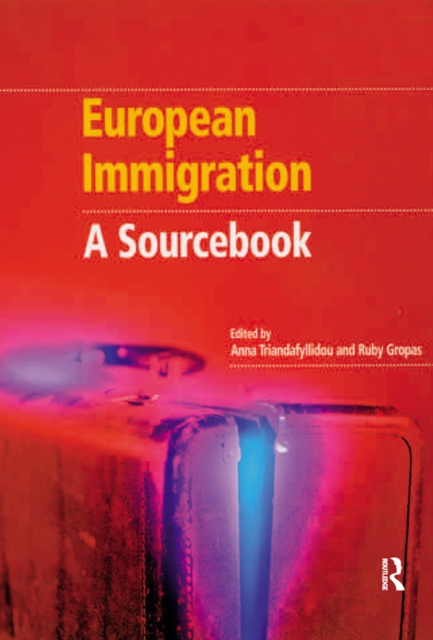 European Immigration : A Sourcebook, PDF eBook