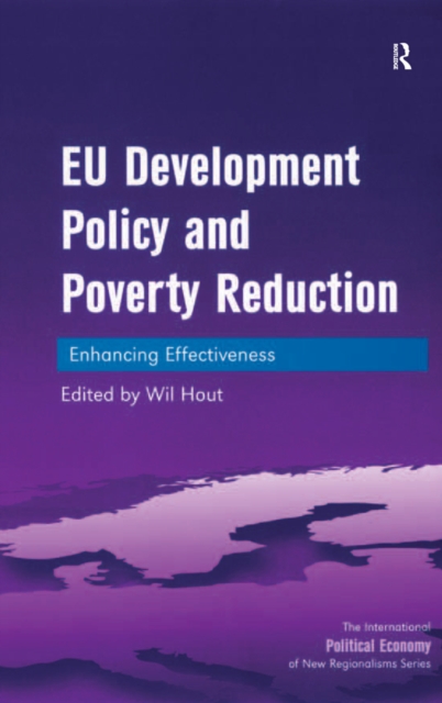 EU Development Policy and Poverty Reduction : Enhancing Effectiveness, PDF eBook