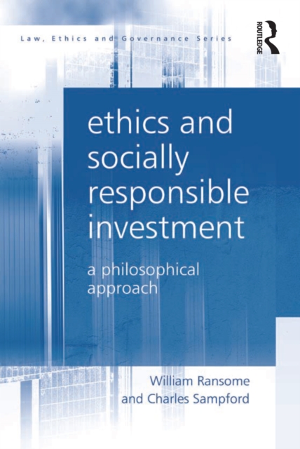 Ethics and Socially Responsible Investment : A Philosophical Approach, EPUB eBook