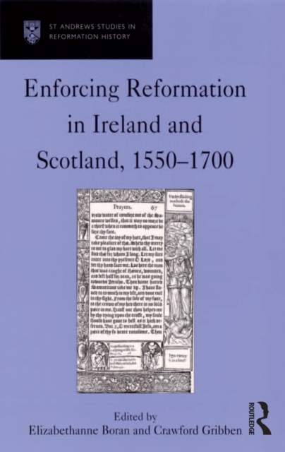 Enforcing Reformation in Ireland and Scotland, 1550-1700, EPUB eBook