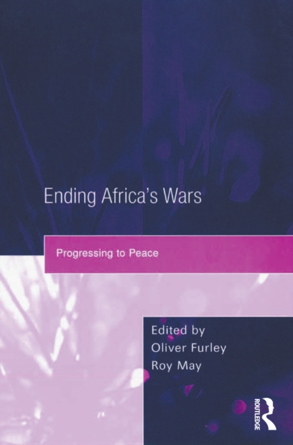 Ending Africa's Wars : Progressing to Peace, EPUB eBook
