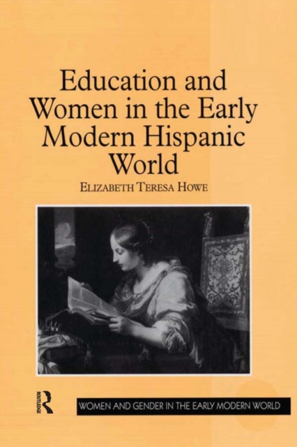 Education and Women in the Early Modern Hispanic World, EPUB eBook