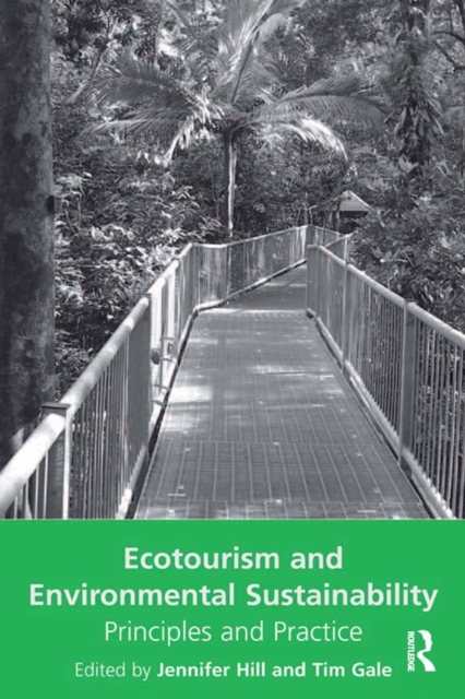 Ecotourism and Environmental Sustainability : Principles and Practice, PDF eBook