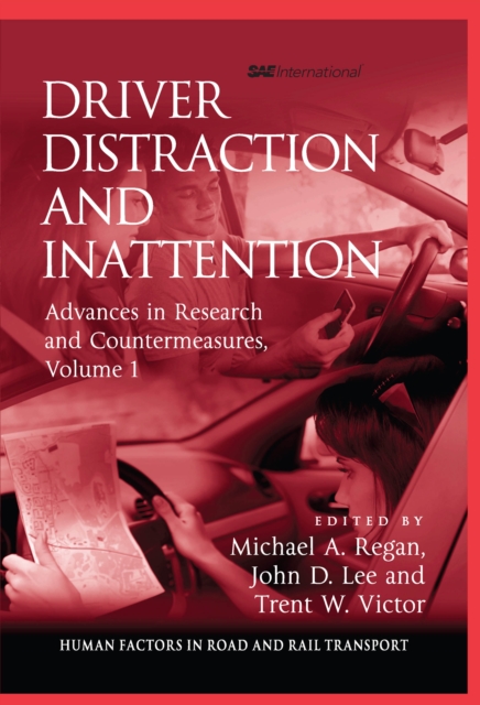 Driver Distraction and Inattention : Advances in Research and Countermeasures, Volume 1, EPUB eBook
