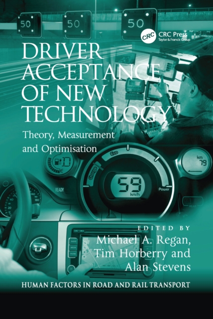 Driver Acceptance of New Technology : Theory, Measurement and Optimisation, PDF eBook