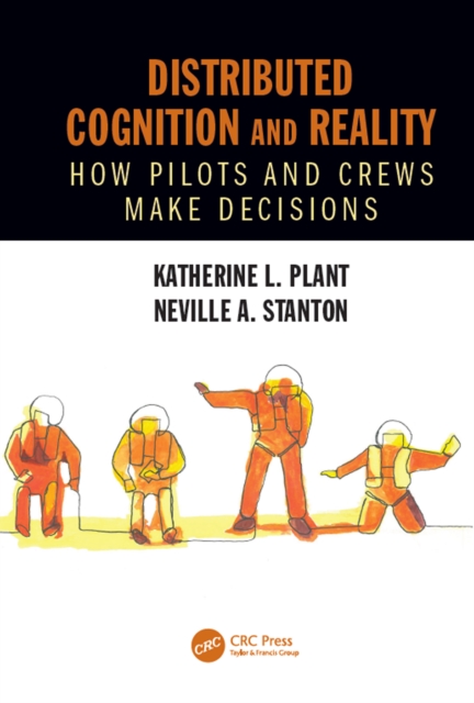 Distributed Cognition and Reality : How Pilots and Crews Make Decisions, EPUB eBook